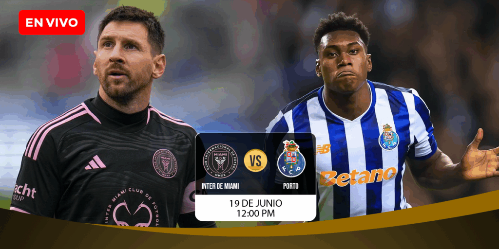 EN VIVO: Inter Miami se enfrenta a Porto en busca de su primer triunfo mundialista