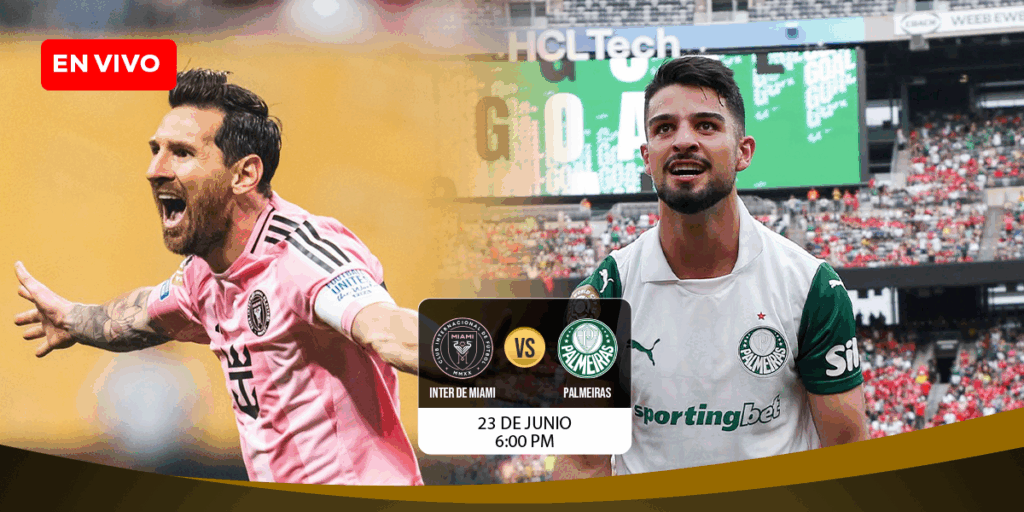 EN VIVO: ¡Choque de invictos! Inter Miami vs Palmeiras en el Mundial de Clubes